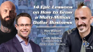 133: 14 Epic Lessons on How to Grow a Multi-Million Dollar Business