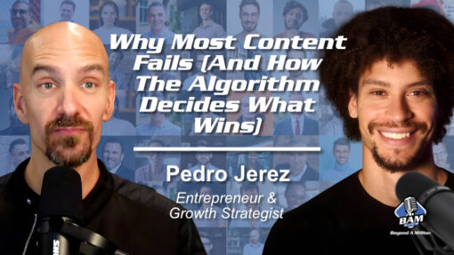 214: Why Most Content Fails (And How The Algorithm Decides What Wins) with Pedro Jerez